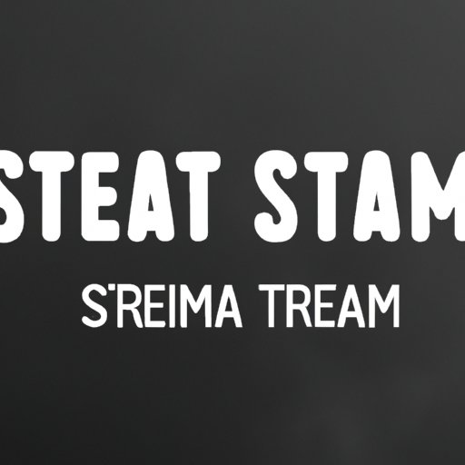 A Detailed Tutorial on How to Change Your Steam Name for a Fresh Start