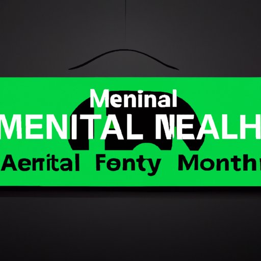 V. The Significance of Mental Health Awareness Month and its Impact on Society