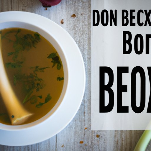 The Bone Broth Diet: How It Can Detoxify Your Body and Boost Your Health