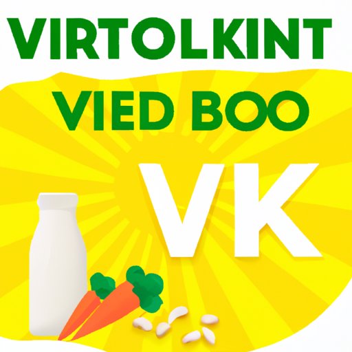 V. Vitamin K and Bone Health: What You Need to Know